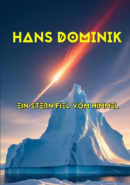 Ein Stern fiel vom Himmel
