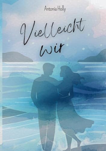 Vielleicht wir
