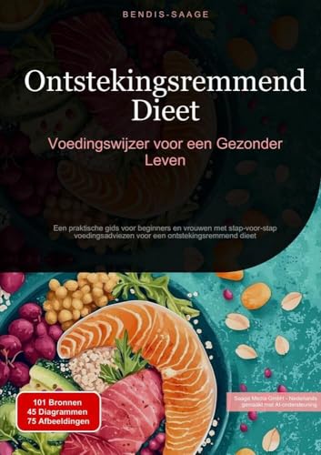 Ontstekingsremmend Dieet: Voedingswijzer voor een Gezonder Leven