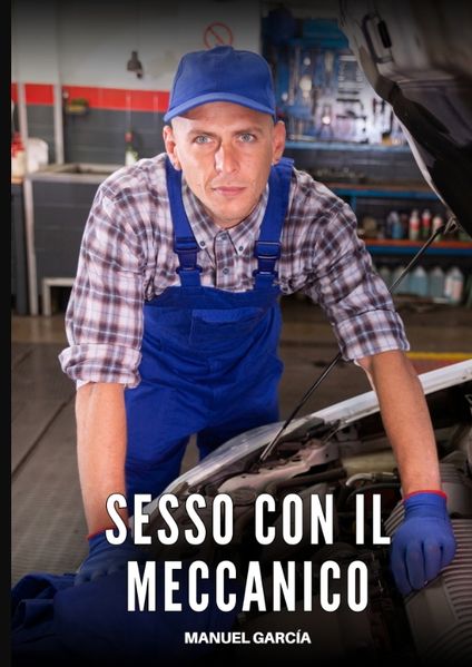 Sesso con il Meccanico