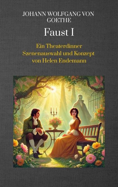 Johann Wolfgang von Goethe Faust I