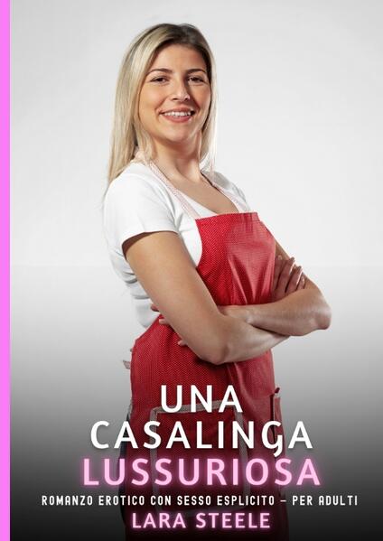 Una Casalinga Lussuriosa