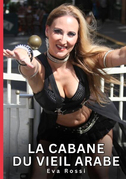La Cabane du Vieil Arabe