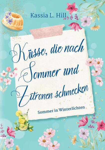 Küsse, die nach Sommer und Zitronen schmecken