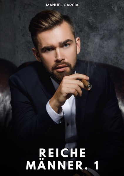 Reiche Männer. 1