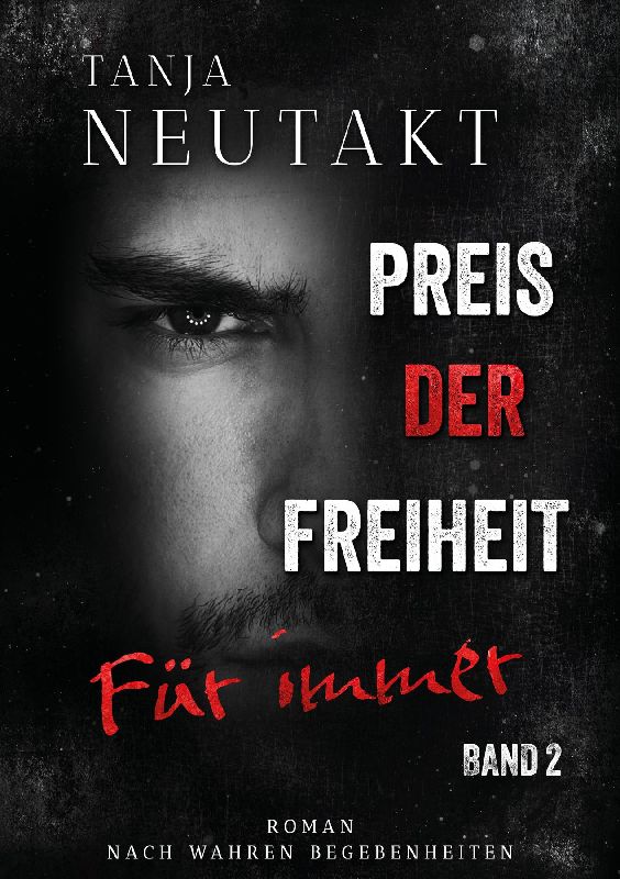 Preis der Freiheit: Für immer
