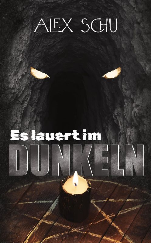 Es lauert im Dunkeln: Horrorbuch über die Angst vor der Dunkelheit und dem Monster darin