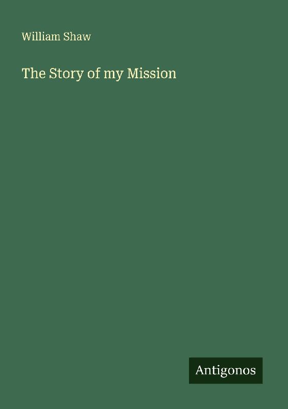 The Story of my Mission