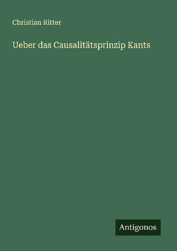 Ueber das Causalitätsprinzip Kants