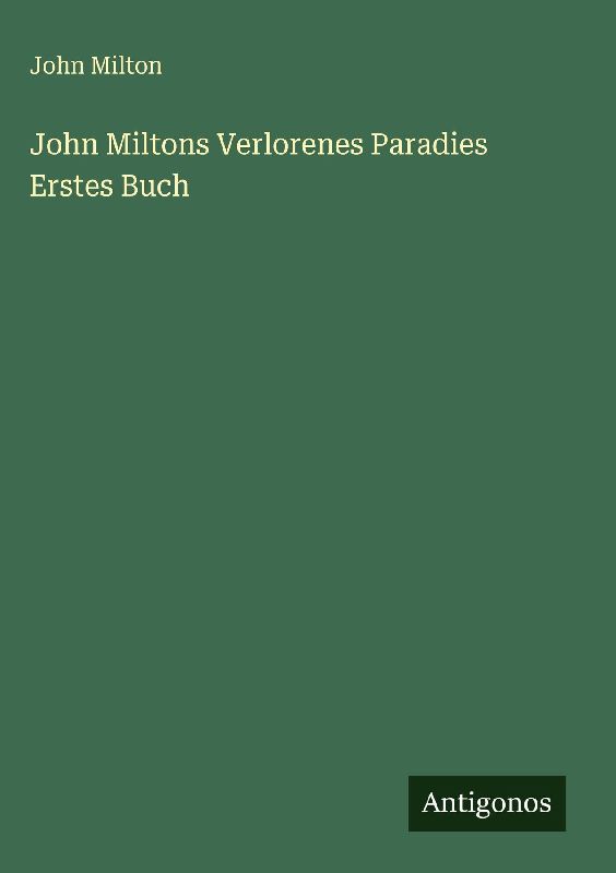 John Miltons Verlorenes Paradies Erstes Buch