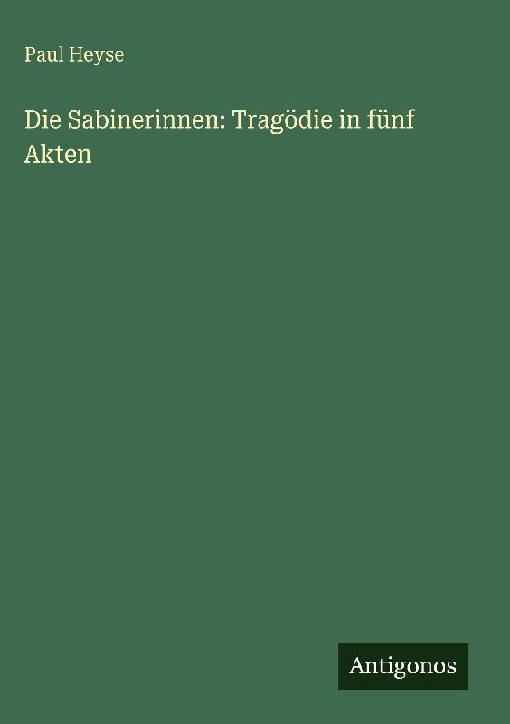 Die Sabinerinnen: Tragödie in fünf Akten