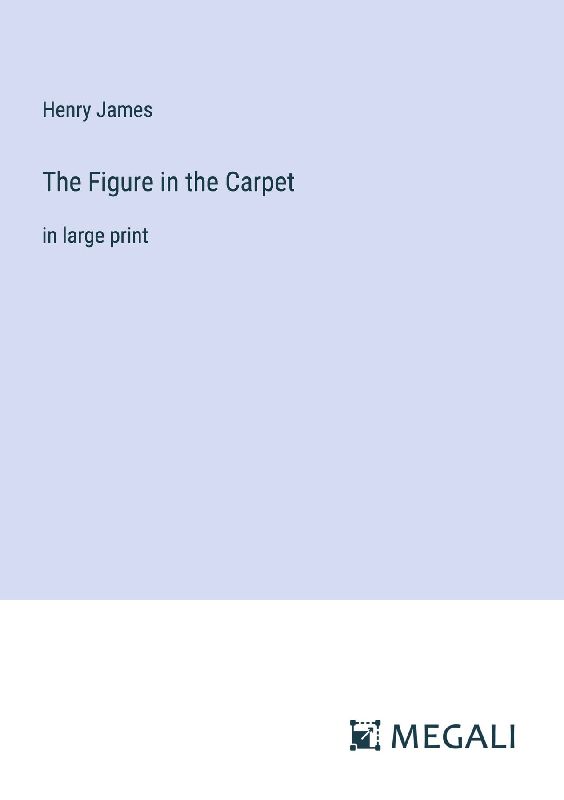 The Figure in the Carpet