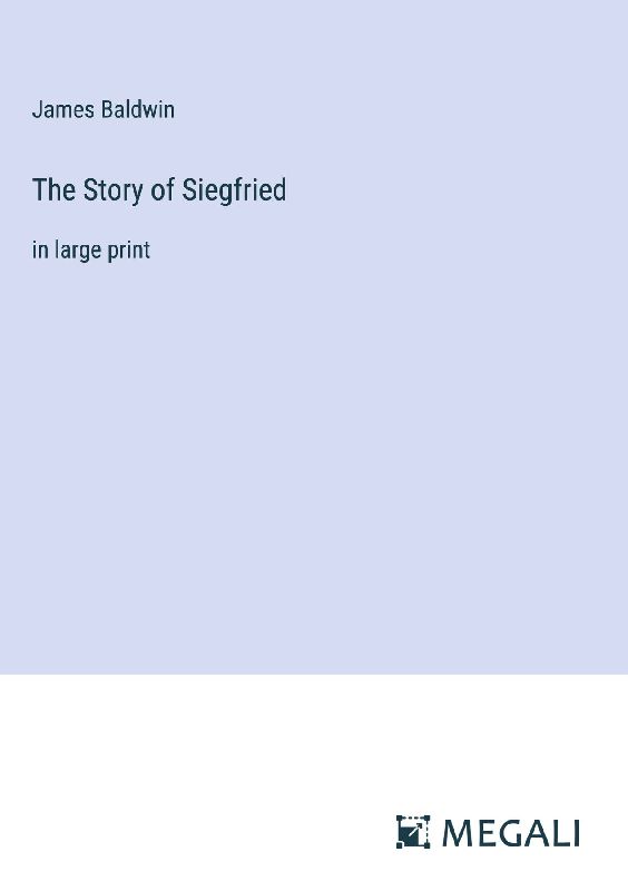The Story of Siegfried