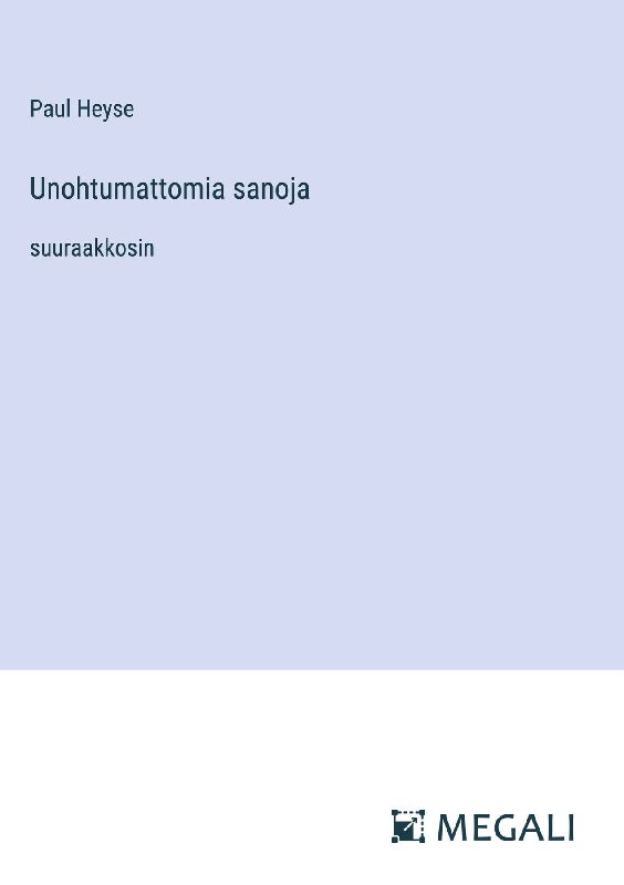 Unohtumattomia sanoja