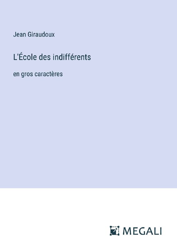 L'École des indifférents