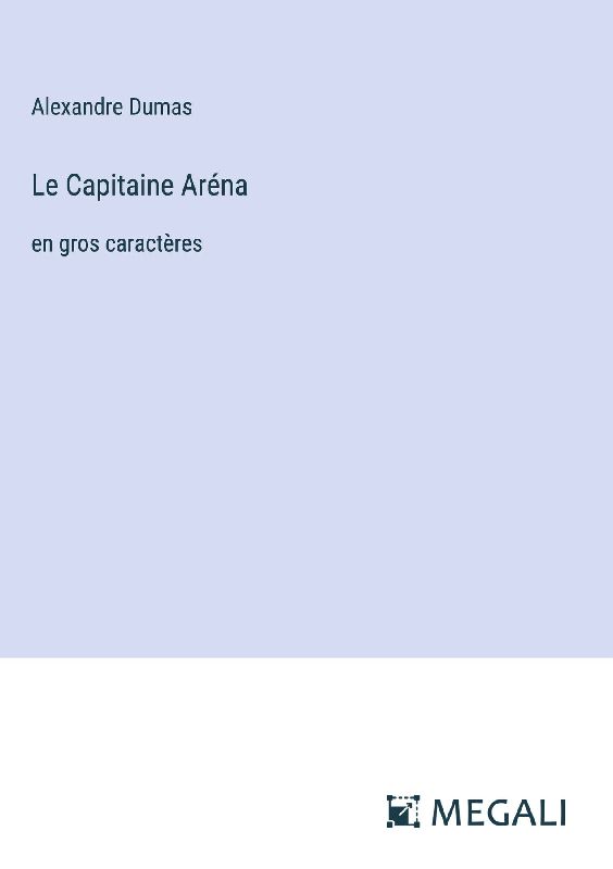 Le Capitaine Aréna