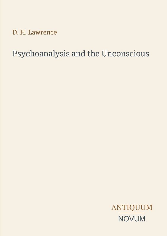 Psychoanalysis and the Unconscious