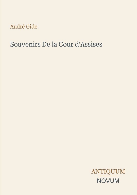 Souvenirs De la Cour d'Assises