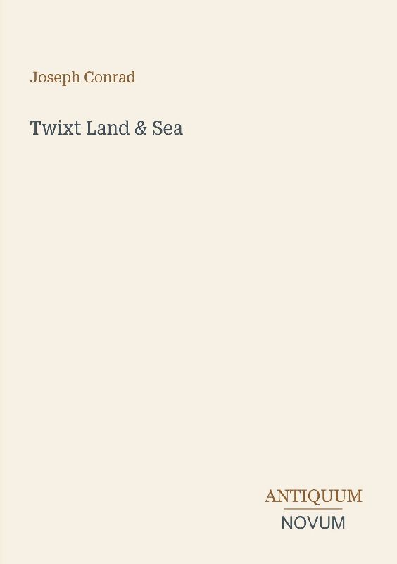 Twixt Land & Sea