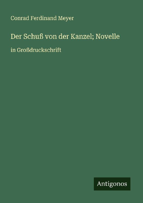 Der Schuß von der Kanzel; Novelle