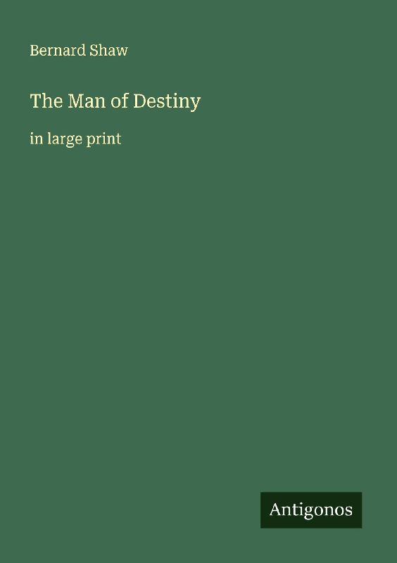 The Man of Destiny