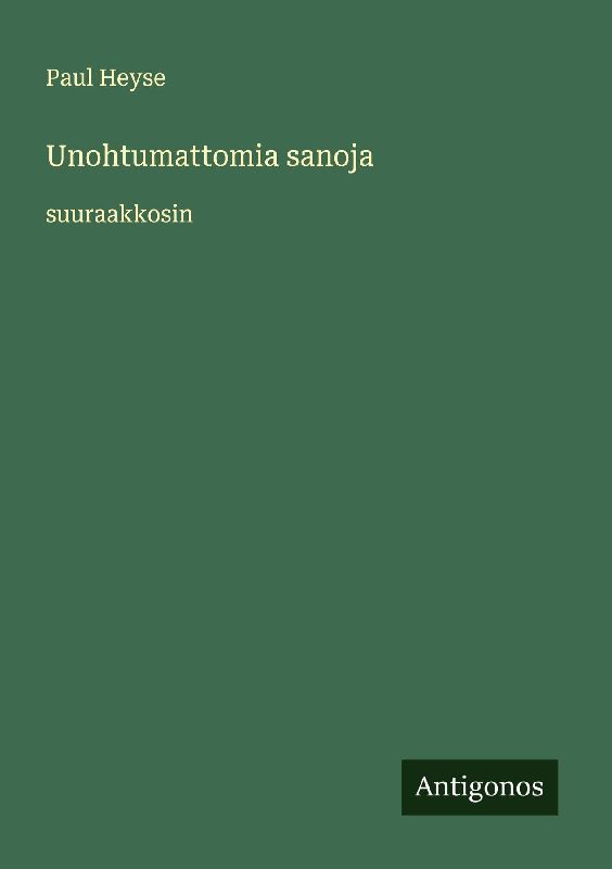 Unohtumattomia sanoja