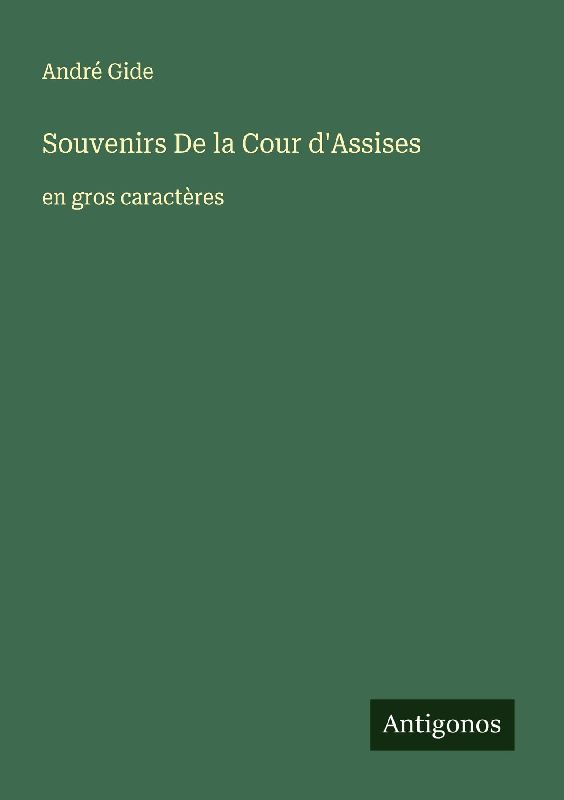 Souvenirs De la Cour d'Assises