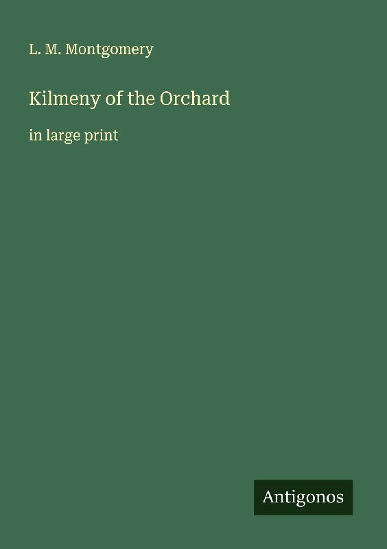 Kilmeny of the Orchard
