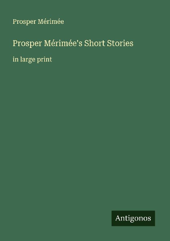 Prosper Mérimée's Short Stories