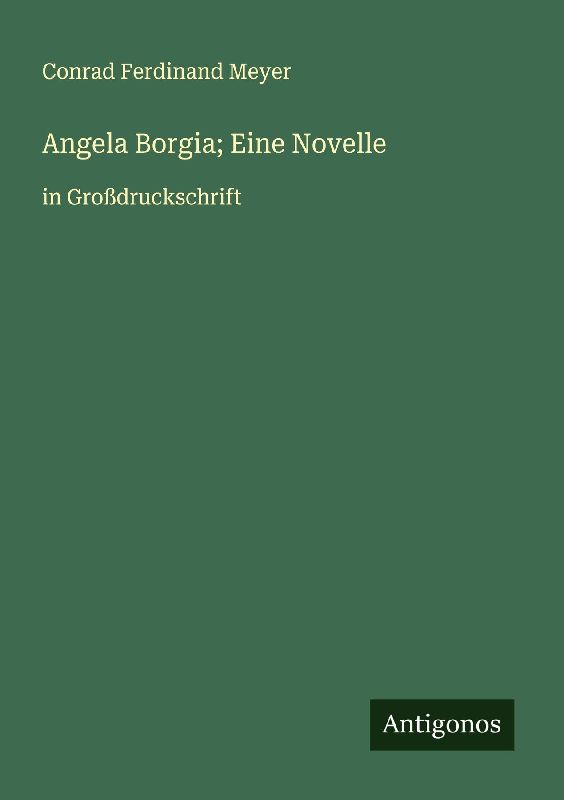 Angela Borgia; Eine Novelle