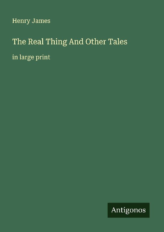 The Real Thing And Other Tales