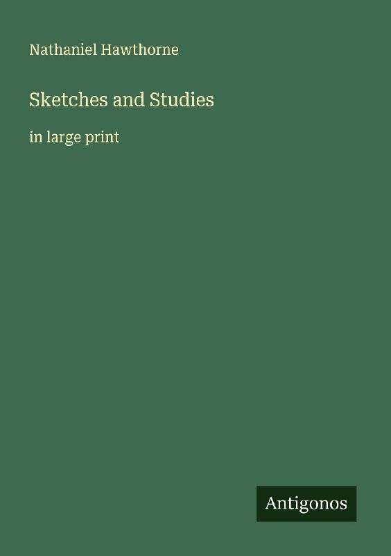 Sketches and Studies