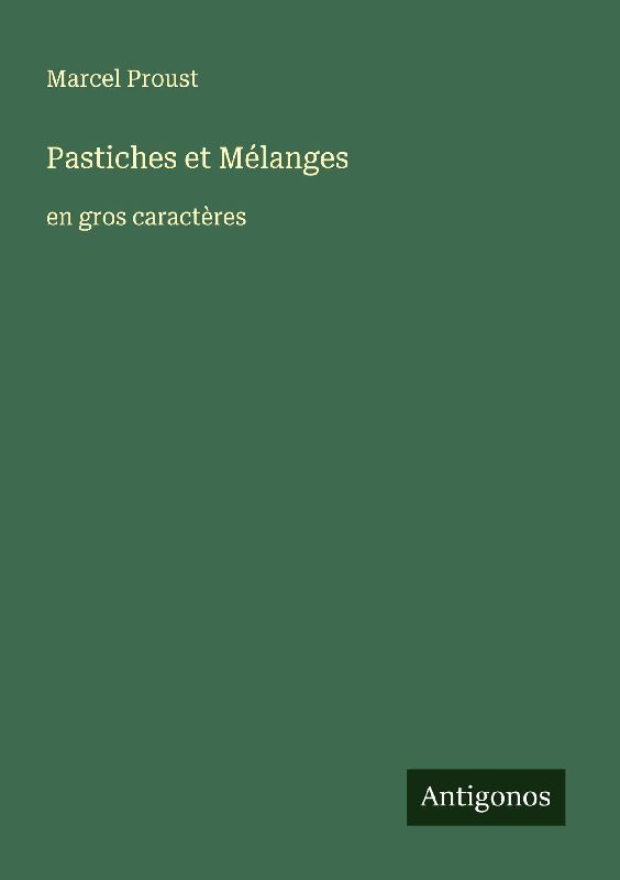 Pastiches et Mélanges