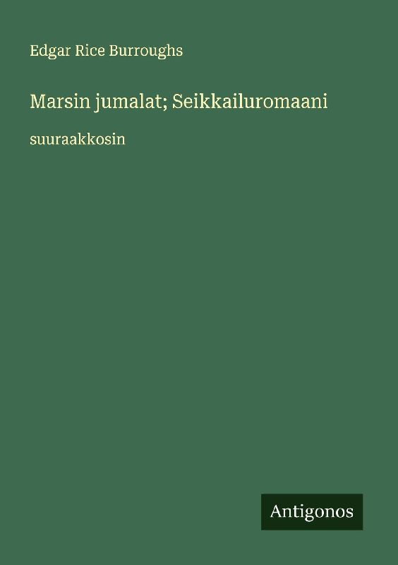 Marsin jumalat; Seikkailuromaani