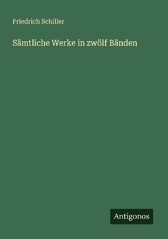 Sämtliche Werke in zwölf Bänden