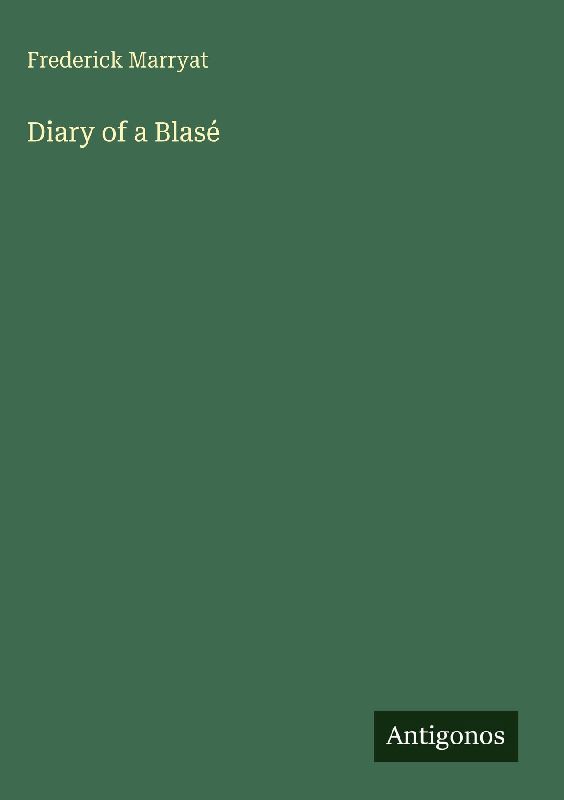 Diary of a Blasé