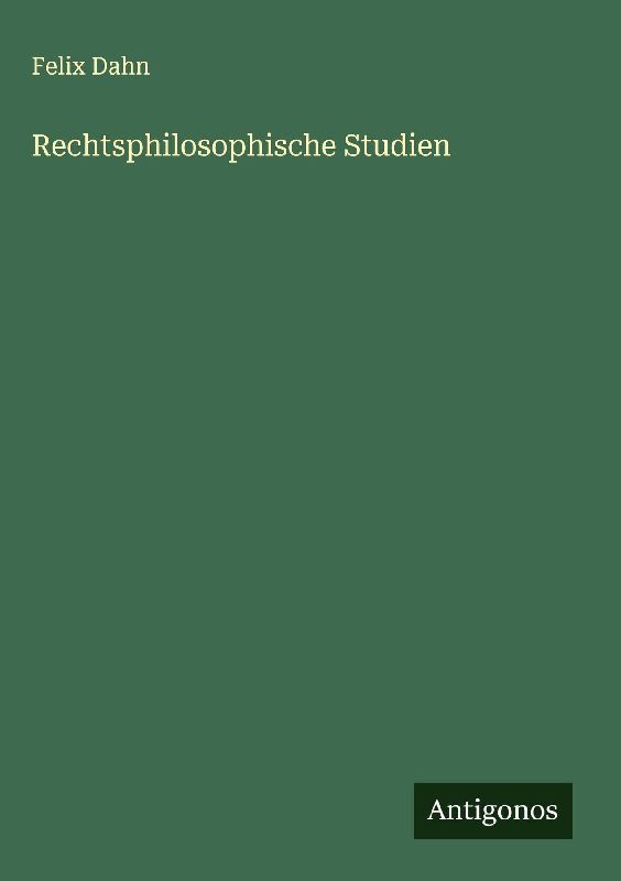 Rechtsphilosophische Studien