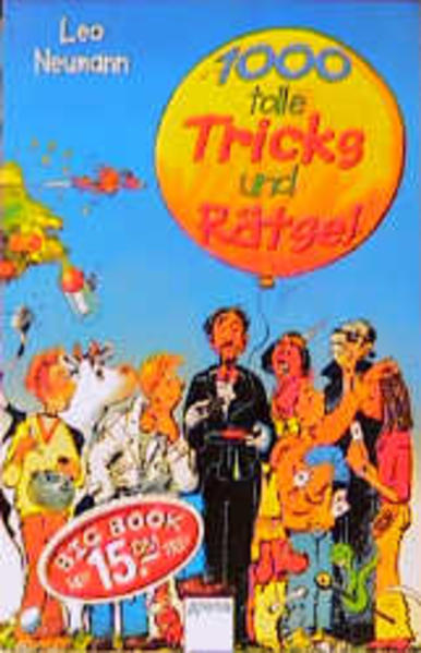 1000 tolle Tricks und Rätsel
