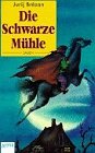 Die Schwarze Mühle