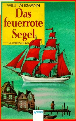 Das feuerrote Segel
