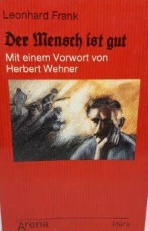 Der Mensch ist gut