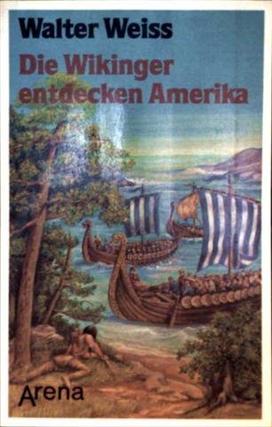 Die Wikinger entdecken Amerika