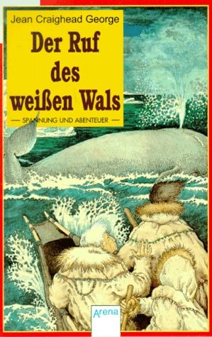 Der Ruf des weissen Wals