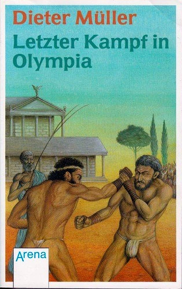 Letzter Kampf in Olympia