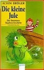 Die kleine Jule