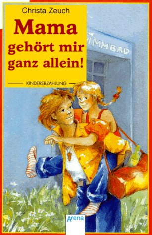 Mama gehört mir ganz allein!