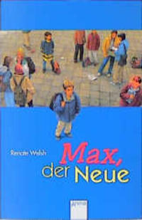 Max, der Neue