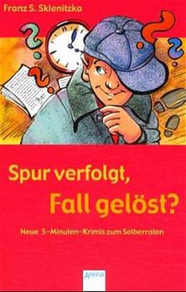 Spur verfolgt, Fall gelöst?