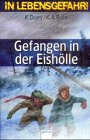 Gefangen in der Eishölle