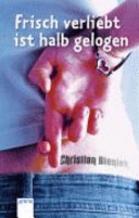 Frisch verliebt ist halb gelogen